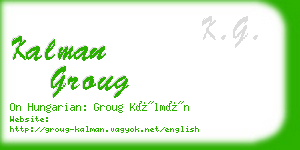 kalman groug business card